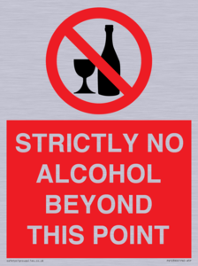 STRICTLY NO ALCOHOL BEYOND THIS POINT